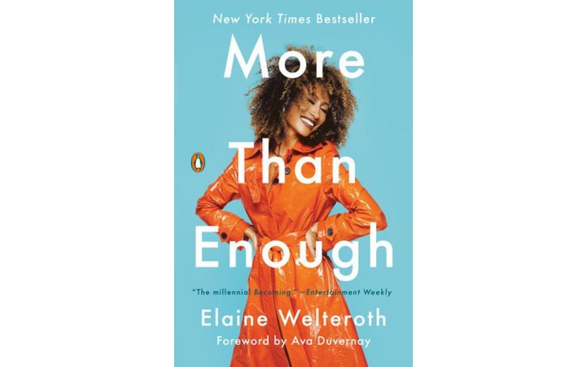 More Than Enough - Elaine Welteroth [Tóm tắt]